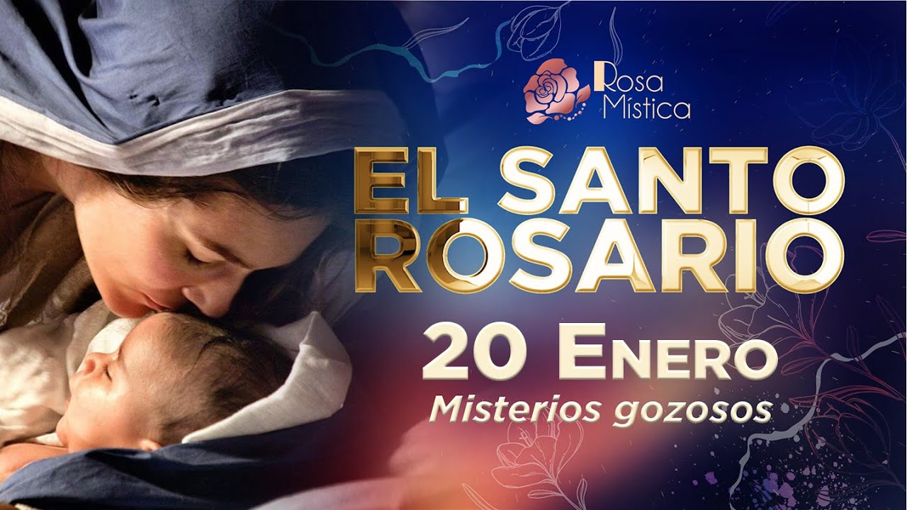 El Santo Rosario 20 Enero 2025