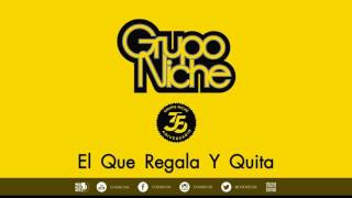 Grupo Niche   El Que Regala Y Quita 35 Aniversario