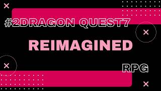 #2DRAGONQUEST7Reimagined #ドラクエ7リメイク #ショート切り抜き