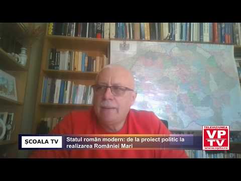 Statul român modern: de la proiect politic la realizarea României Mari