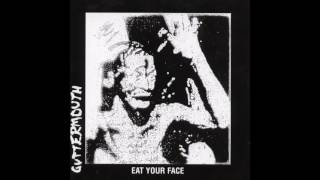 Guttermouth Eat Your Face (Full Album 2004)