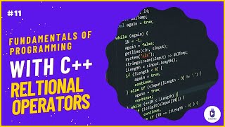 Download the video "[Arabic] Fundamentals of Programming With C++ #11 - Reltional Operators"