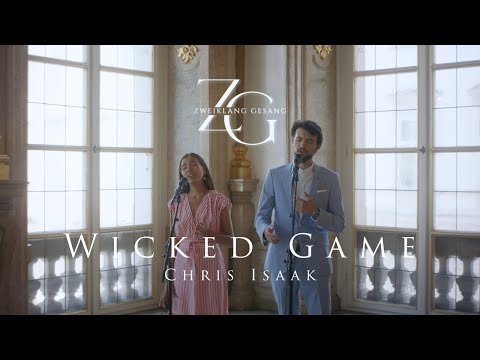 Wicked Game - Chris Isaak | Zweiklang Gesang (Live Cover)