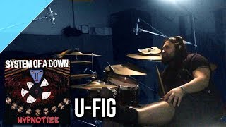 System of a Down - &quot;U-Fig&quot; drum cover by Allan Heppner