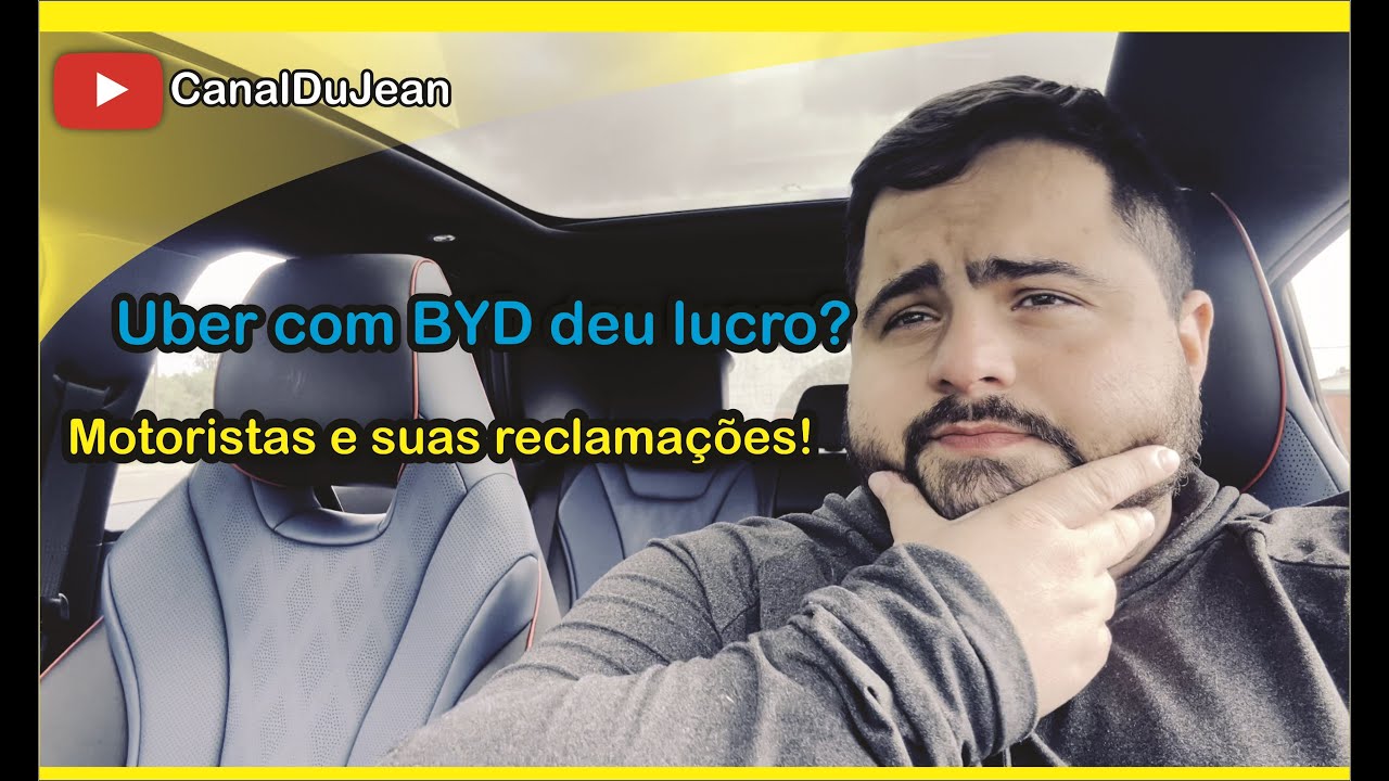 Deu lucro no uber com o byd? e as reclamações dos motoristas.
