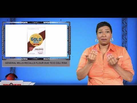 General Mills recalls flour due to e coli risk (ASL - 9.17.19)