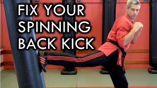 How to Fix Your Spinning Back Kick / Turning Side Kick