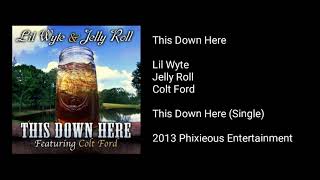 Lil Wyte & Jelly Roll - This Down Here (feat. Colt Ford)
