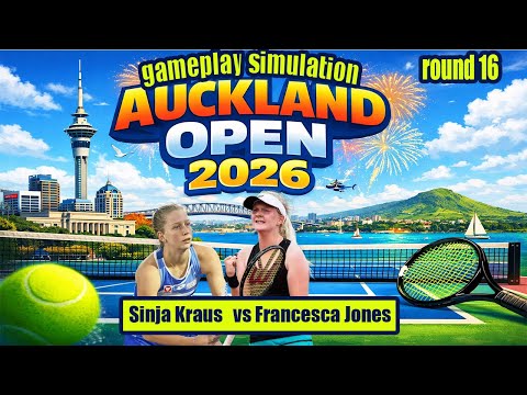 Auckland Open | Sinja Kraus   vs Francesca Jones  | [6 JAN 2026] | Gameplay Simulation