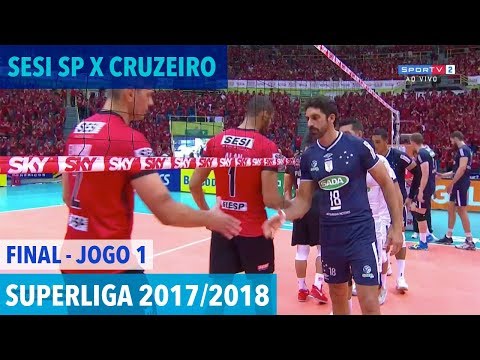 Sesi SP x Cruzeiro - Final (JOGO 1) - Superliga de Vôlei Masculino 2017/2018
