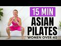 Asian Pilates For Women Over 40 15 Min Joint Pain Friendly Workout