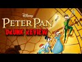 Disney S Peter Pan 1953 Drunk Review