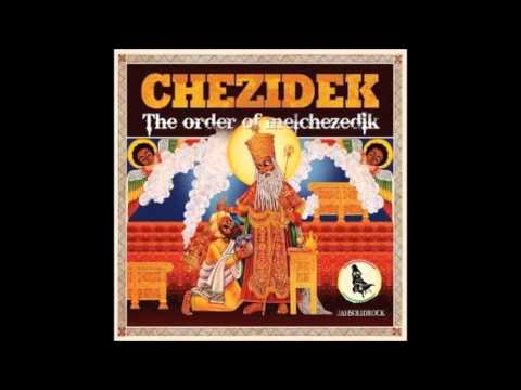 Chezidek - Praises To Jah