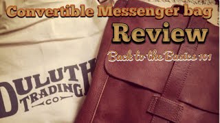 Convertible messenger bag/purse.Duluth trading Company review.