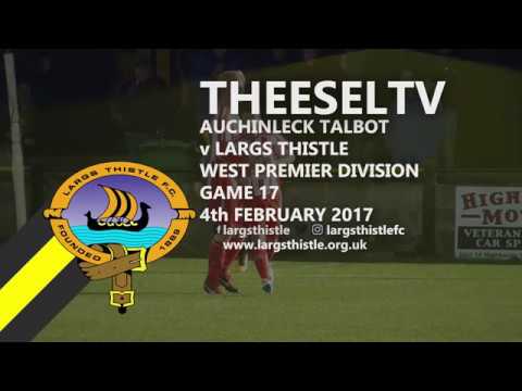 Auchinleck Talbot 2-1 Largs Thistle - West of Scotland Premier Division, 4th February 2017