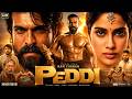 PEDDI Full Movie Ram Charan Janhvi Kapoor New Blockbuster Hindi Dubbed Action Movie 2026