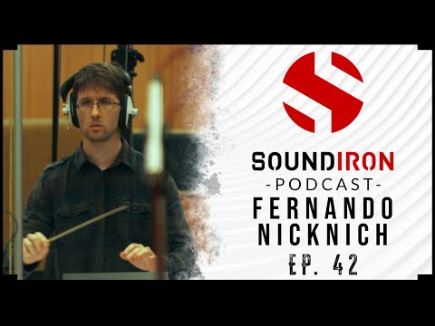 Fernando Nicknich on Flexibility, Silencing the Inner Critic | Soundiron Podcast EP #42