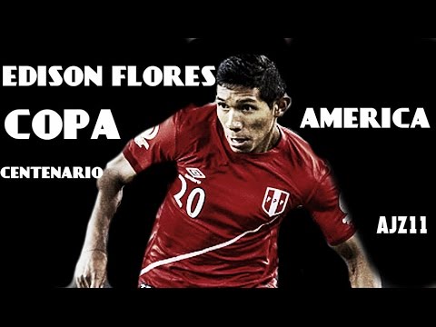 ▷ Edison Flores | El Oreja | " || ►Salon de la fama ◄ || Copa America Centenario HD