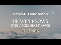 JC De Vera - Heaven Knows (This Angel Has Flown) (Official Lyric Video)
