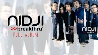 Nidji Full Album Breakthru Audio HQ...