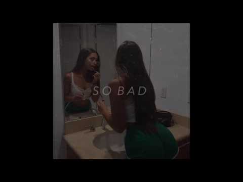 Lil Mosey - So Bad