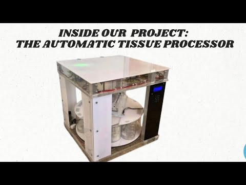 Automatic Tissue Processor Project