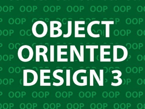 Object Oriented Design 3