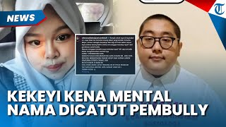 SOROTI KASUS TIMOTHY, Kekeyi Kena Mental Namanya Terseret saat Pembullyan: Seburukkah Saya