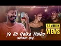Halka Halka Suroor Mere Baad Kisko Sataoge Kapil Pyaarinari Obaid Farhan Saeed T Series