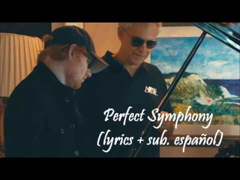 Perfect Symphony (lyrics+sub. esp.) - Ed Sheeran & Andrea Bocelli