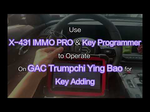 LAUNCH X431 IMMO PLUS Key Programming for GAC Trumpchi