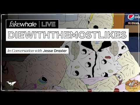 FakeWhale Live | diewiththemostlikes in conversation w/ Jesse Draxler.
