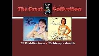 El Diablito Loco - Pickle Up A Doodle ( Leda Moreno - Teresa Brewer)