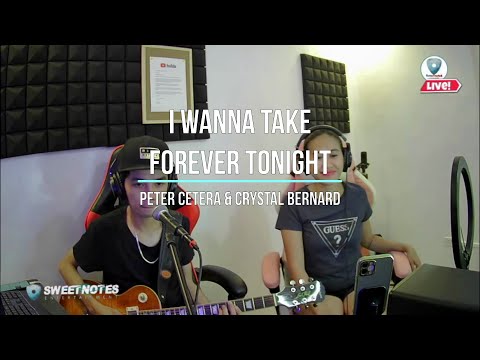 I wanna take forever tonight | Peter Cetera & Crystal Bernard - Sweetnotes Cover
