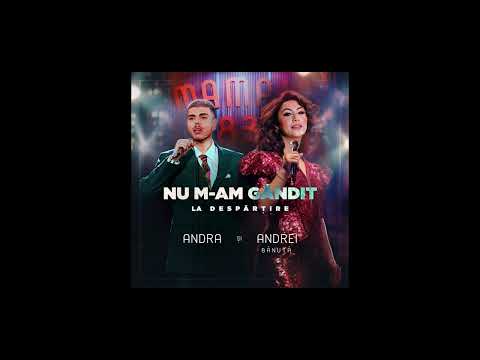 Andra x Andrei Banuta. - Nu M-am Gândit La Despărțire (Dj San Remix)