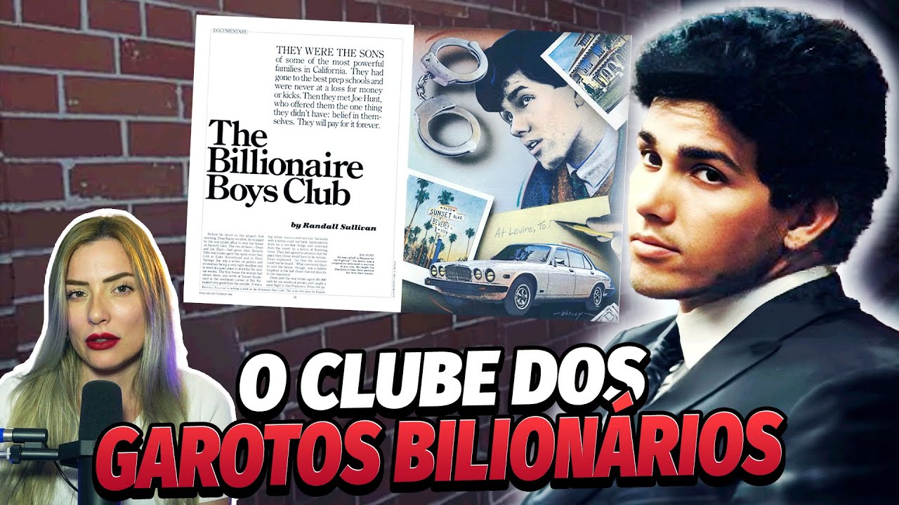 OS CRIMES DE JOE HUNT E O CLUBE DOS GAROTOS BILIONÁRIOS
