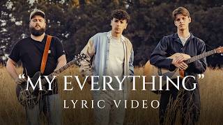 My Everything by The Chosen