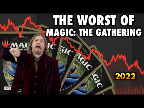 The Absolute Worst Of Magic: The Gathering | 2022