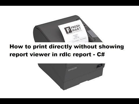 How to print directly without showing report viewer in RDLC report - C# Video