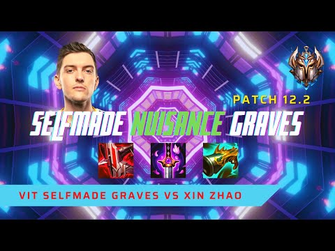 SELFMADE IS NUISANCE ON GRAVES! - VIT Selfmade Plays Graves Jungle vs Xin Zhao! | Patch 12.2