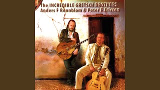 Under vinrankan (The Incredible Gretsch Brothers Version)
