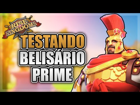 TESTES DE BATALHA BELISÁRIO PRIME - RISE OF KINGDOMS