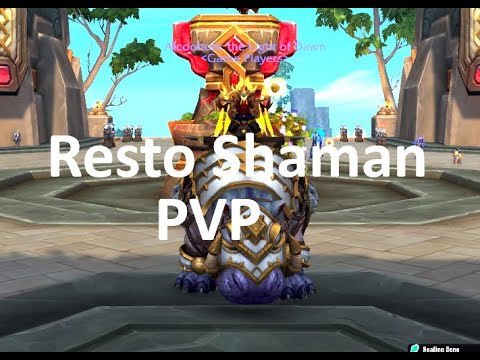 Resto Shaman Arenas - Rated pvp