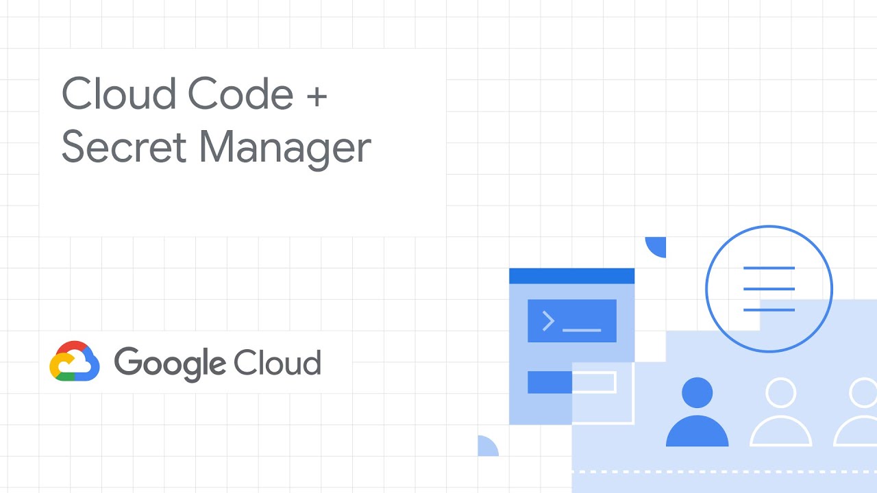 Cloud Code + Secret Manager