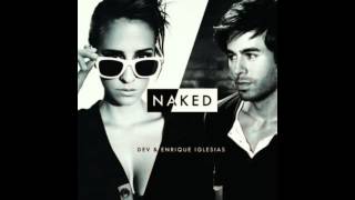Dev feat. Enrique Iglesias - Naked (R3hab Remix)