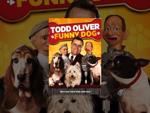 Todd Oliver: Funny Dog