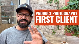 How to get your first commercial client for product photography?