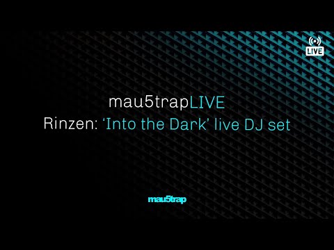 mau5trapLIVE: 'Into the Dark' with Rinzen