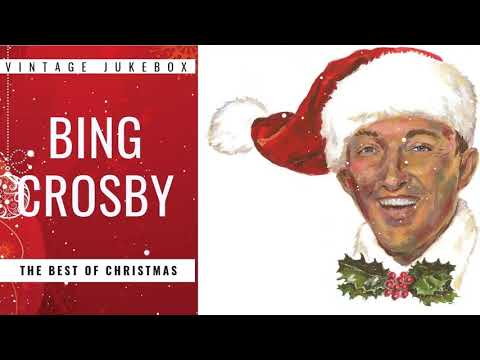 Bing Crosby Best Christmas Songs - Bing Crosby Christmas Songs Full Album - Bing Crosby Xmas Music