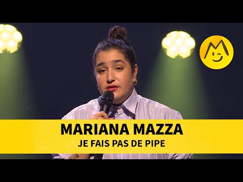 Mariana Mazza - Je fais pas de pipe